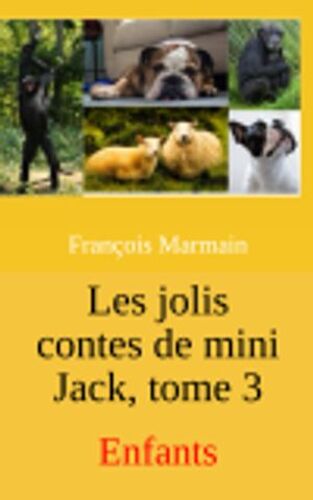 Les Jolis Contes De Mini Jack, Tome 3