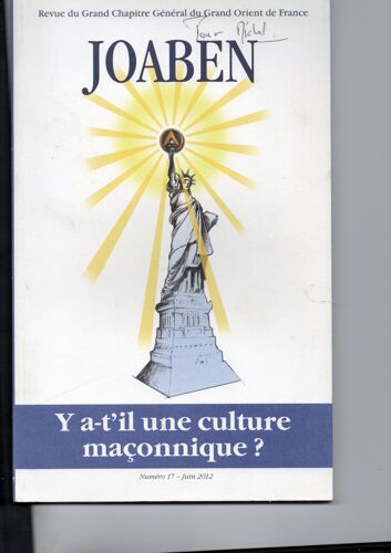 Joaben - N° 17 - Juin 2012 - "Y A-T-Il Une Culture Maçonnique ?