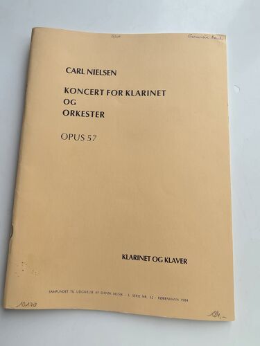 Carl Nielsen Koncert For Klarinet Og Orkester - Concerto Pour Clarinette Et Orchestre - Op 57 - Réduction De L Orchestre Au Piano - Ed Samfundet