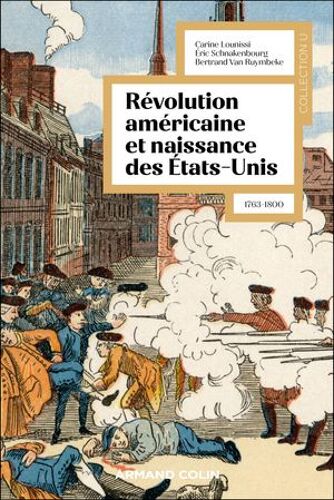 La Révolution Américaine Et La Naissance Des États-Unis