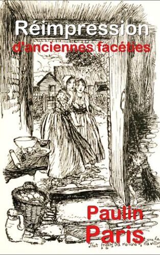 Réimpression D'anciennes Facéties