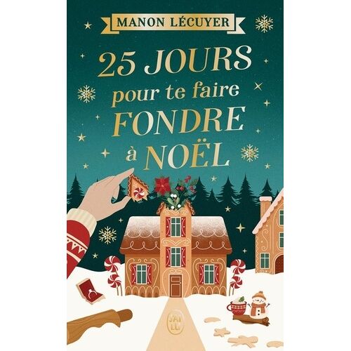 25 Jours Pour Te Faire Fondre À Noël