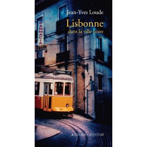 Lisbonne, Dans La Ville Noire