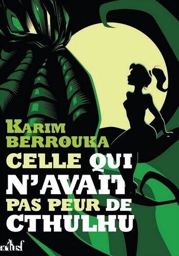 Celle Qui N'avait Pas Peur De Cthulhu