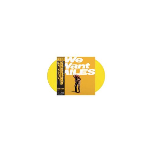 We Want Miles Édition Limitée Vinyle Jaune Opaque