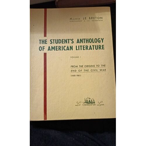 The Student'S Anthology Of American Littérature 1955