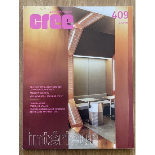 Architecture Intérieure Cree 409, Été 204architectures Créé / Intérieur : Franc / At. Novembre / Venhoevencs + Ateliers 2/3/4; Valériane Lazard Dossier Aménagement Intérieur / Dechelette Architecture
