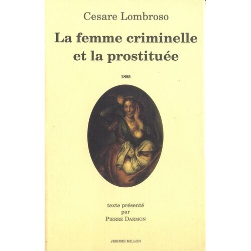 La Femme Criminelle Et La Prostitutee