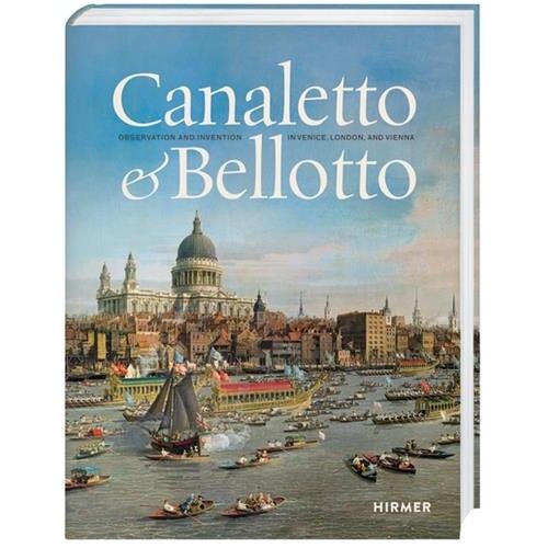 Canaletto & Bellotto