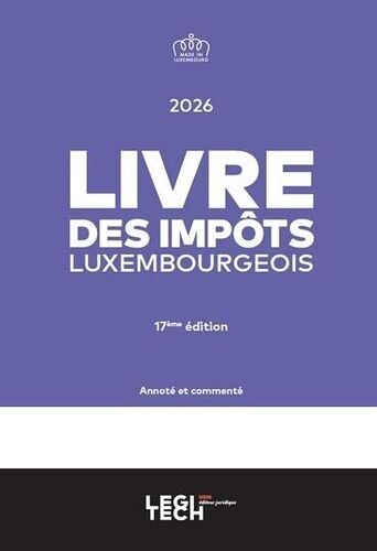 Livre Des Impôts Luxembourgeois - Annoté Et Commenté
