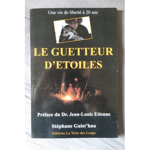 Le Guetteur D'Étoiles Par Stéphane Guist'Hau