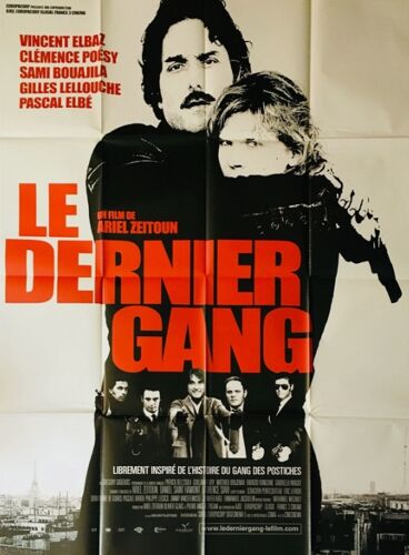 Le Dernier Gang - Affiche Originale De Cinéma - Format 120x160 Cm - Un Film De Ariel Zeitoun Avec Vincent Elbaz, Sami Bouajila, Pascal Elbé, Gilles Lellouche, Clémence Poésy - Année 2007