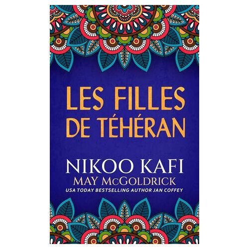 Les Filles De Téhéran