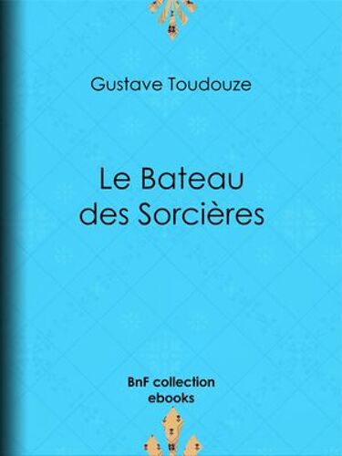 Le Bateau-Des-Sorcières