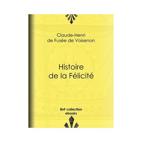 Histoire De La Félicité