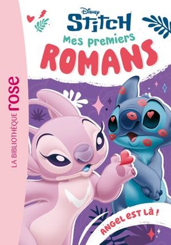 Mes Premiers Romans Stitch, Tome 05 - Angel Est Là !