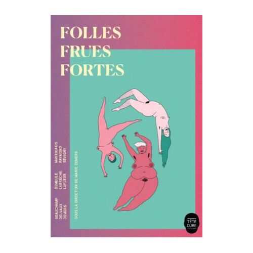 Folles Frues Fortes
