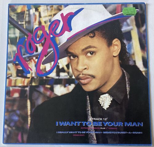 Roger Troutman - I Want To Be Your Man - Maxi - 1987 - German Press