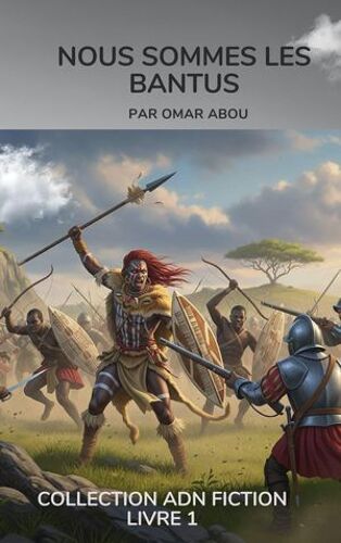 Nous Sommes Les Bantus