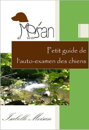 Petit Guide De L'auto-Examen Des Chiens