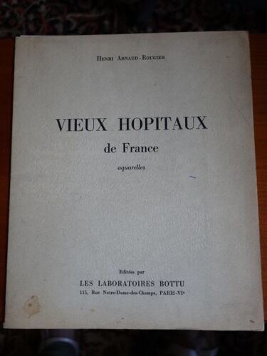 Vieux Hôpitaux De France 3 Planches Aquarelles