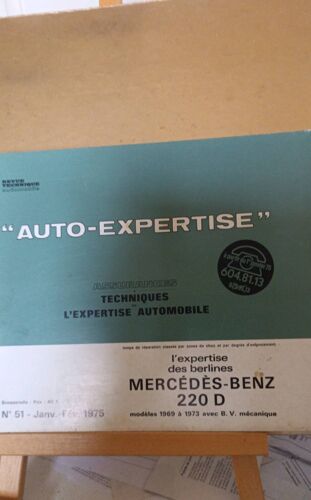 Auto Expertise N°51 01/1975 Mercedes Benz 220d