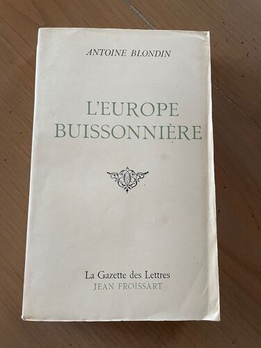 L'École Buissonnière D'Antoine Blondin (Ed. Originale Numérotée)