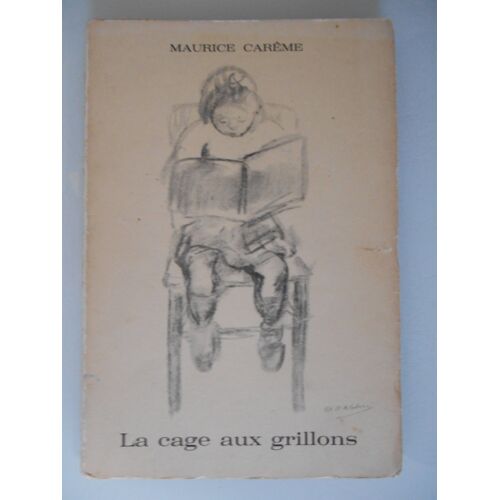 La Cage Aux Grillons De Maurice Carême