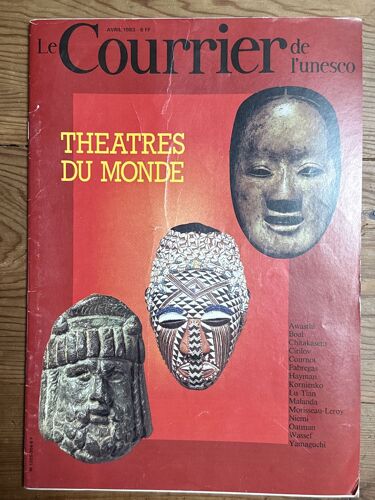 Le Courrier De L’Unesco M 1205-304 Avril 1983 Théâtres Du Monde