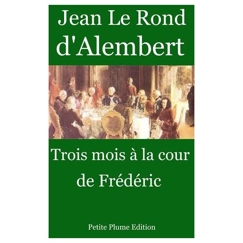 Trois Mois À La Cour De Frédéric