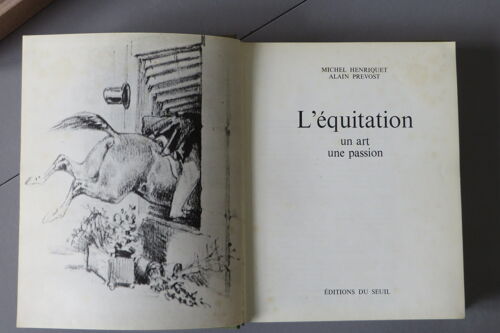 L'Equitation, Un Art, Une Passion Par Michel Henriquet, Alain Prevost