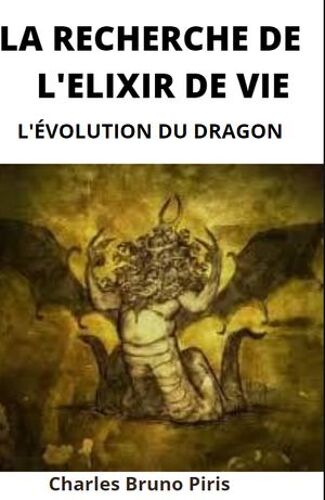 La Recherche De L'elixir De Vie