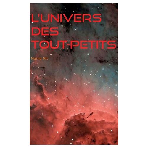 L'univers Des Tout-Petits