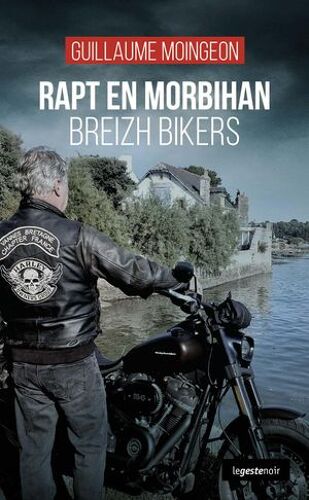 Rapt En Morbihan : Breizh Bikers