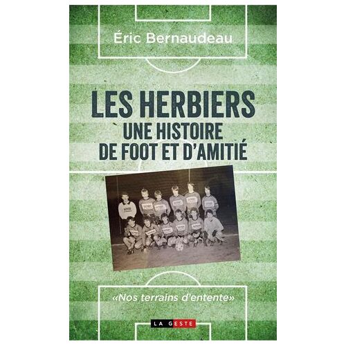 Les Herbiers : Une Histoire De Foot Et D'amitié