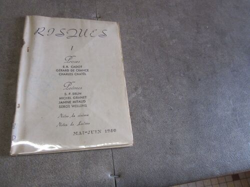Risques 1 Proses Poemes E R Cadot G De Crance Charles Chatel : S P Brun Michel Granet Janine Mitaud Serge Wellens 1950