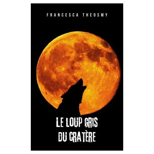 Le Loup Gris Du Cratère