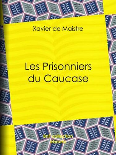 Les Prisonniers Du Caucase