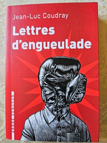 Jean-Luc Coudray / Lettres D'Engueulade / L'Arbre Vengeur