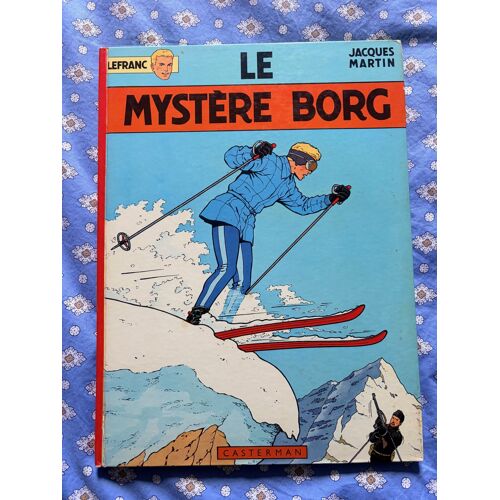 9 Premiers Numéros Originaux Des Aventures De Lefranc