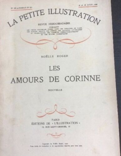 La Petite Illustration N° 493 : Les Amours De Corinne (Nouvelle De Noëlle Roger) - 1930