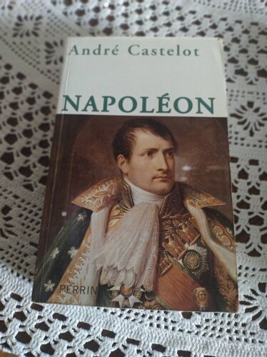 Napoléon. Livre De André Castelot