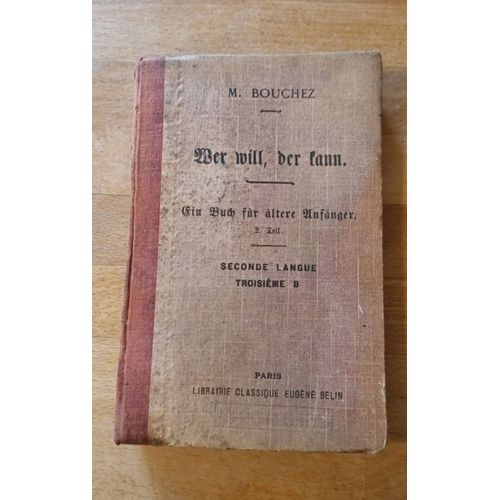 Wer Will Der Kann Troisieme B Seconde Langue Bouchez