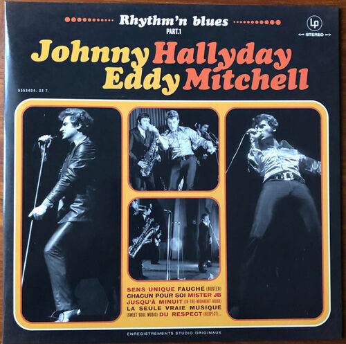 Album Lp 33t 12" Vinyle Johnny Hallyday & Eddy Mitchell " Rhythm'N Blues Part.1 " 16 Titres 2014 ,Rock Blues Rock N Roll ,Universal France