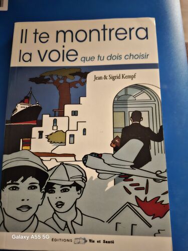 Livre Il Te Montrera La Voie Que Tu Dois Choisir