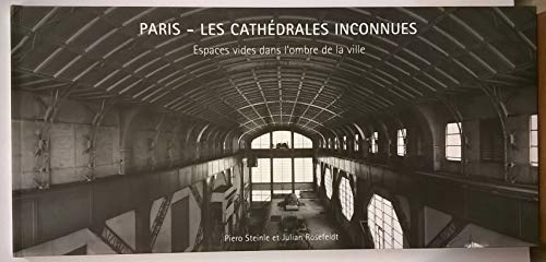 Paris, CathéDrales Inconnues