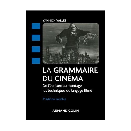 La Grammaire Du Cinéma - 3e Éd.