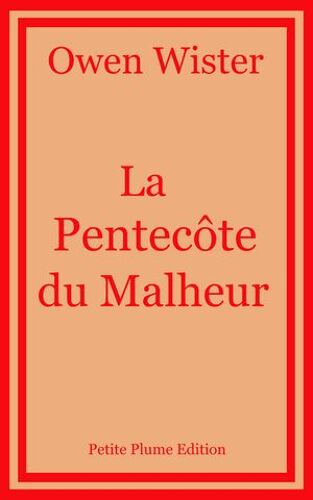 La Pentecôte Du Malheur