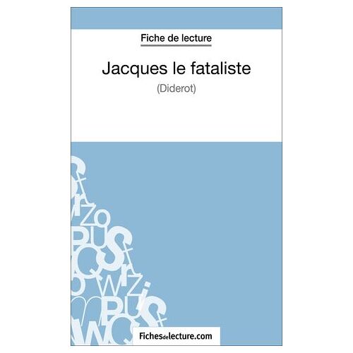 Jacques Le Fataliste De Diderot (Fiche De Lecture)