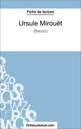Ursule Mirouët De Balzac (Fiche De Lecture)